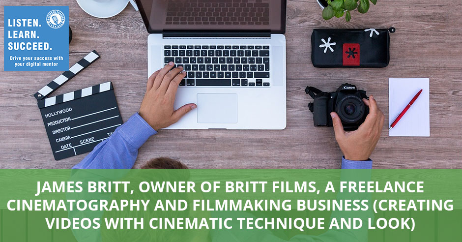 BLP James Britt | Cinematography And Filmmaking