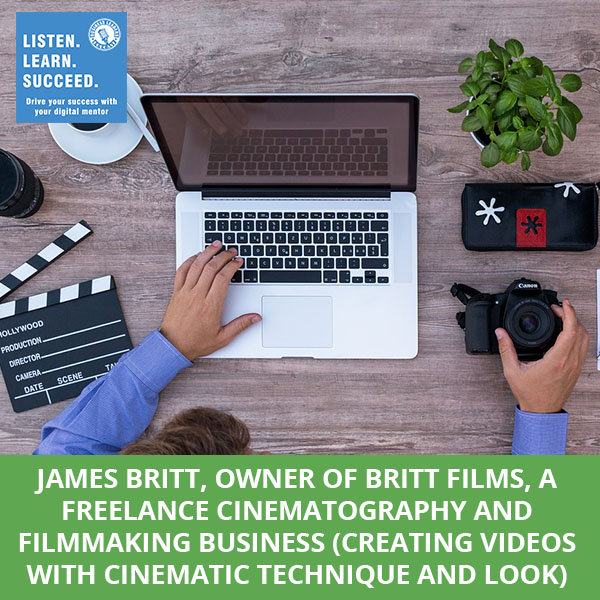 BLP James Britt | Cinematography And Filmmaking